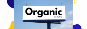 organic job traffic